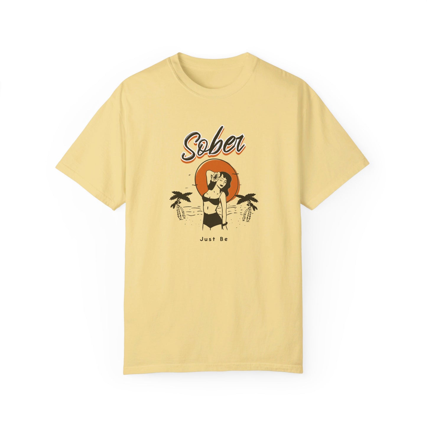 Sober Just Be T-shirt