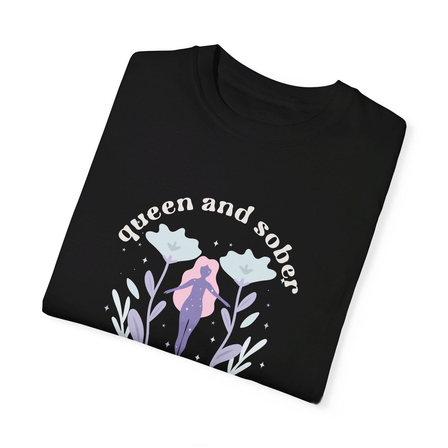 Queen and Sober T-shirt