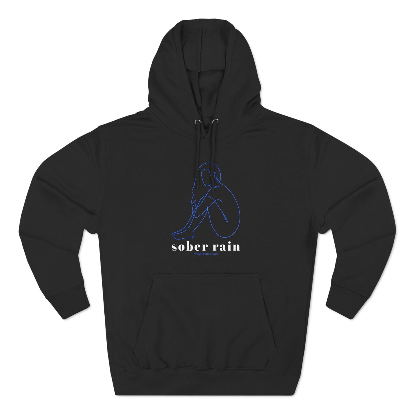 Sober Rain Washes Me Clean Fleece Hoodie