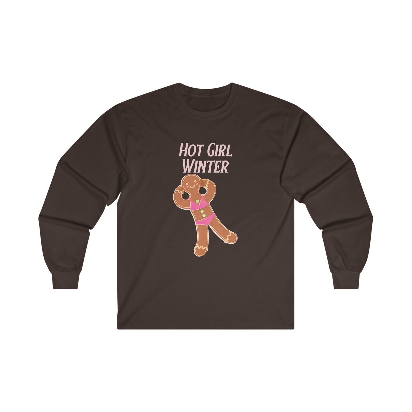 Hot Girl Winter Long Sleeve Tee