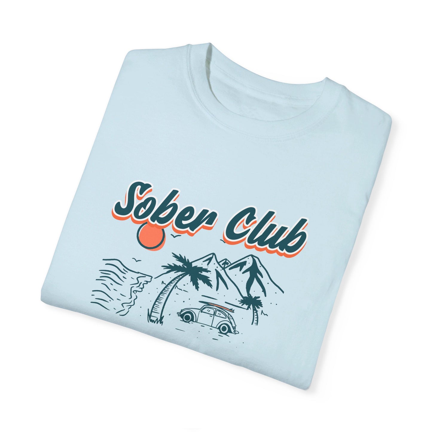 Sober Club - Where You Can Just Be T-shirt