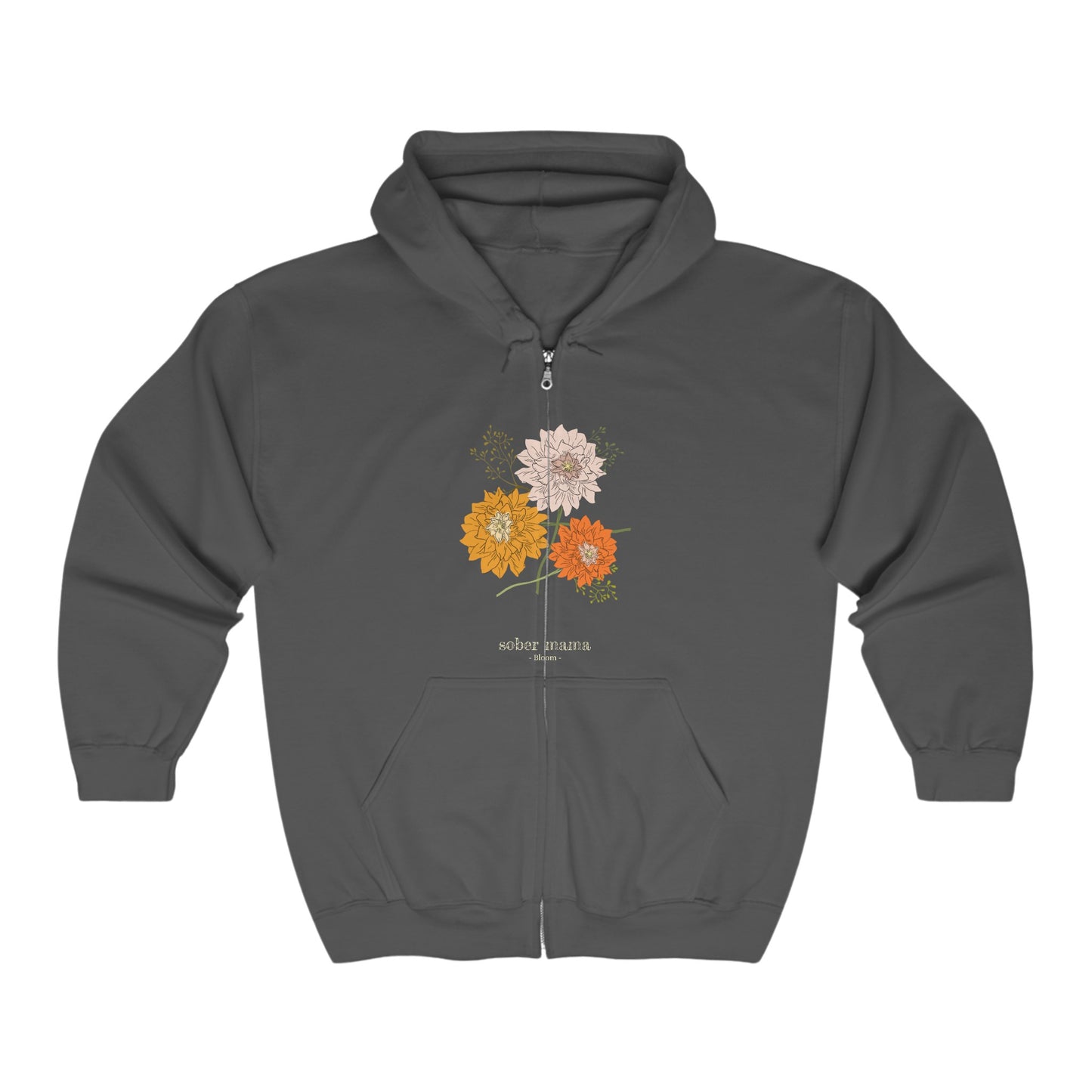 Sober Mama Full Zip Hooded Sweatshirt