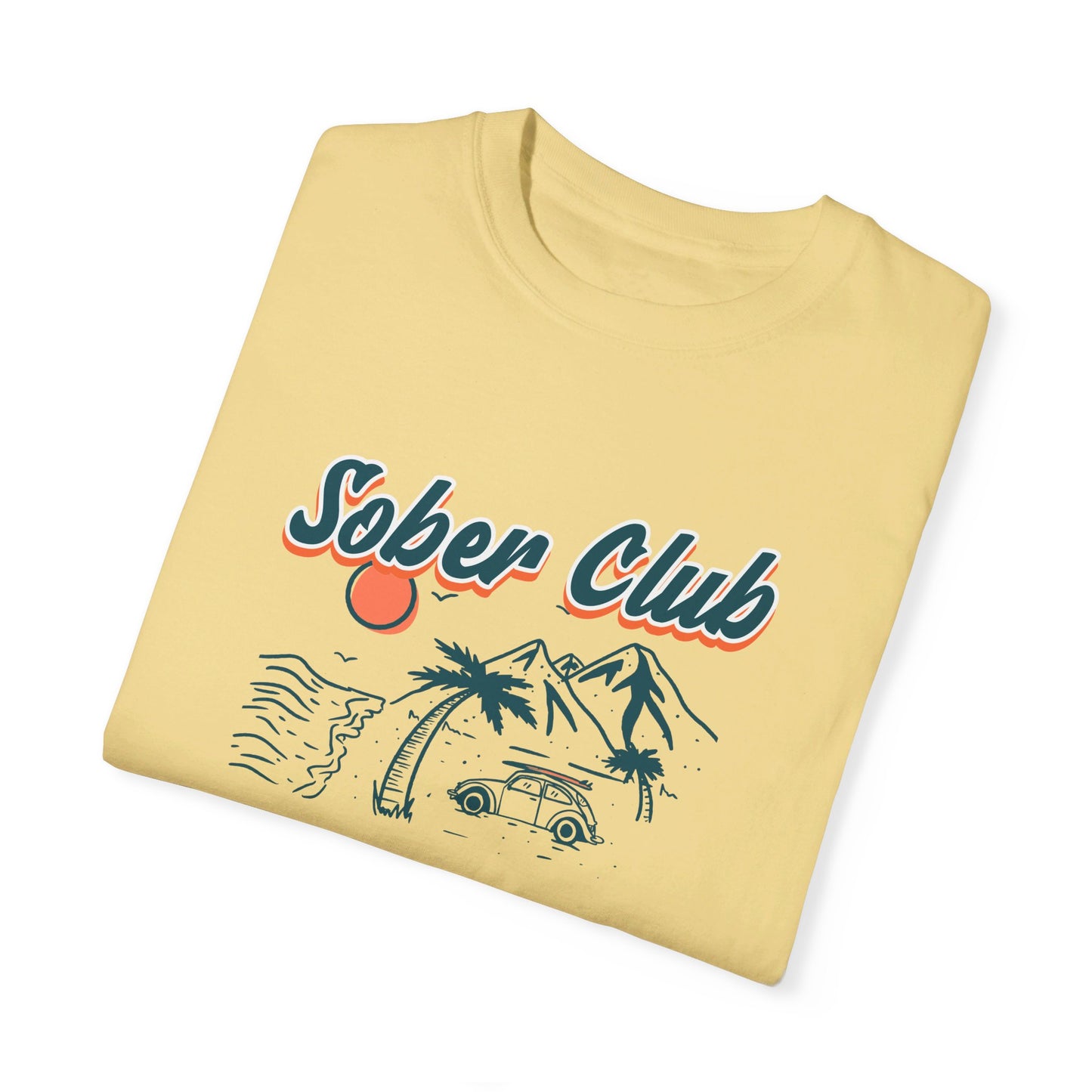 Sober Club - Where You Can Just Be T-shirt