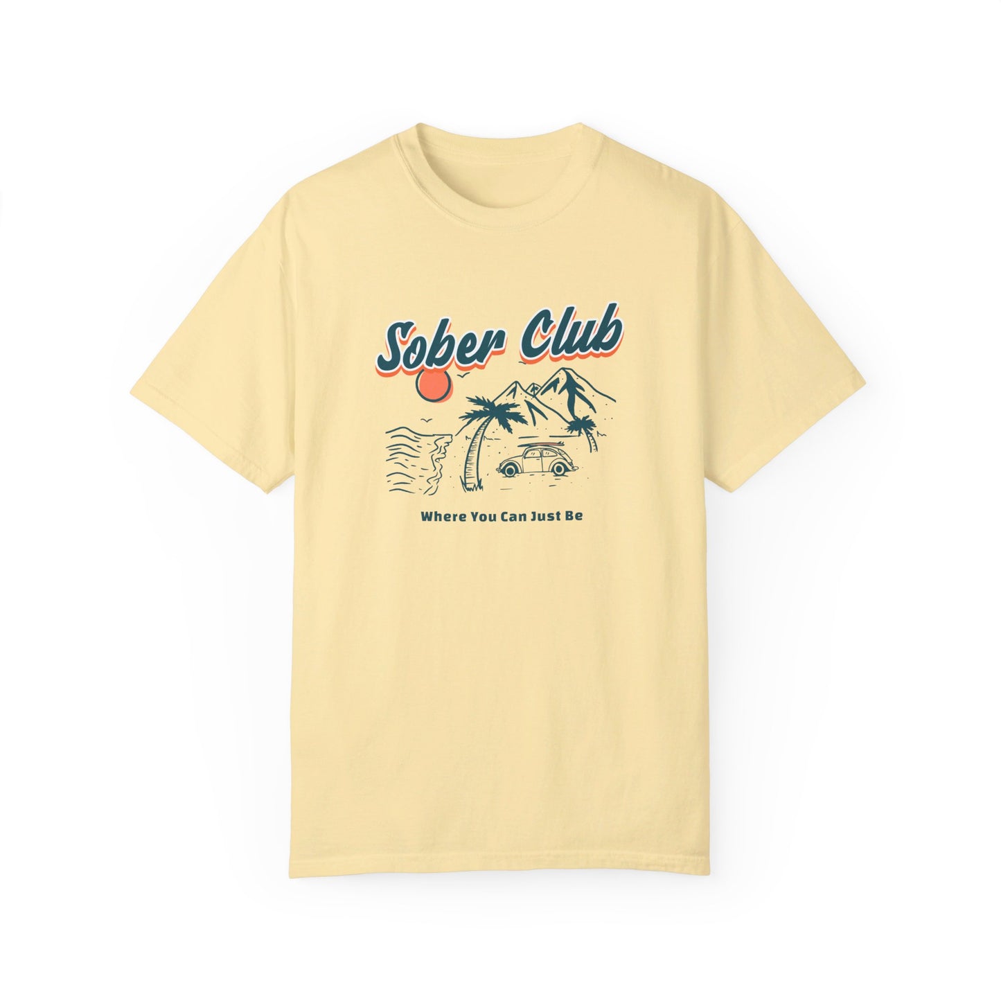 Sober Club - Where You Can Just Be T-shirt