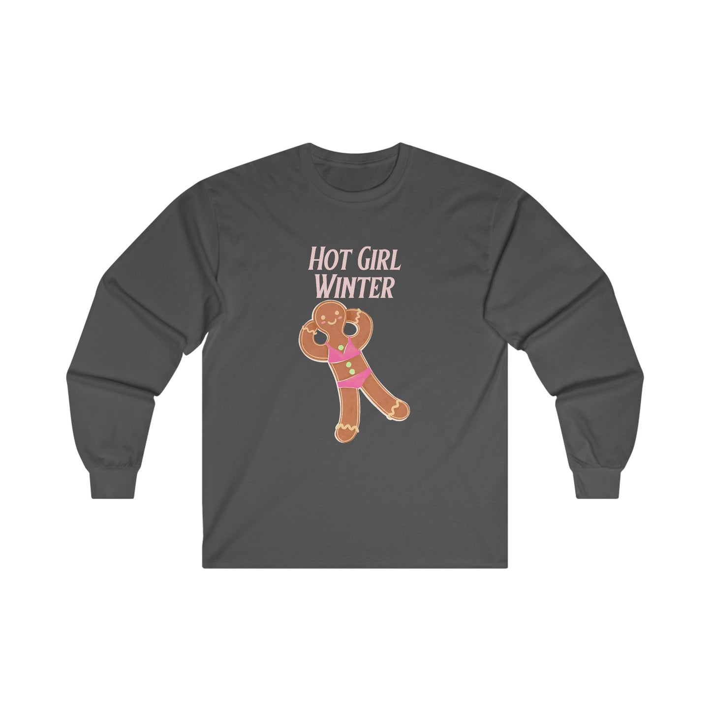 Hot Girl Winter Long Sleeve Tee