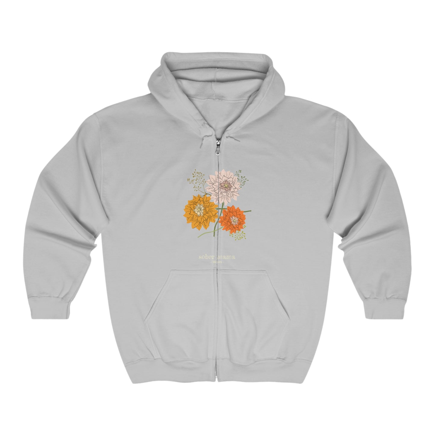 Sober Mama Full Zip Hooded Sweatshirt