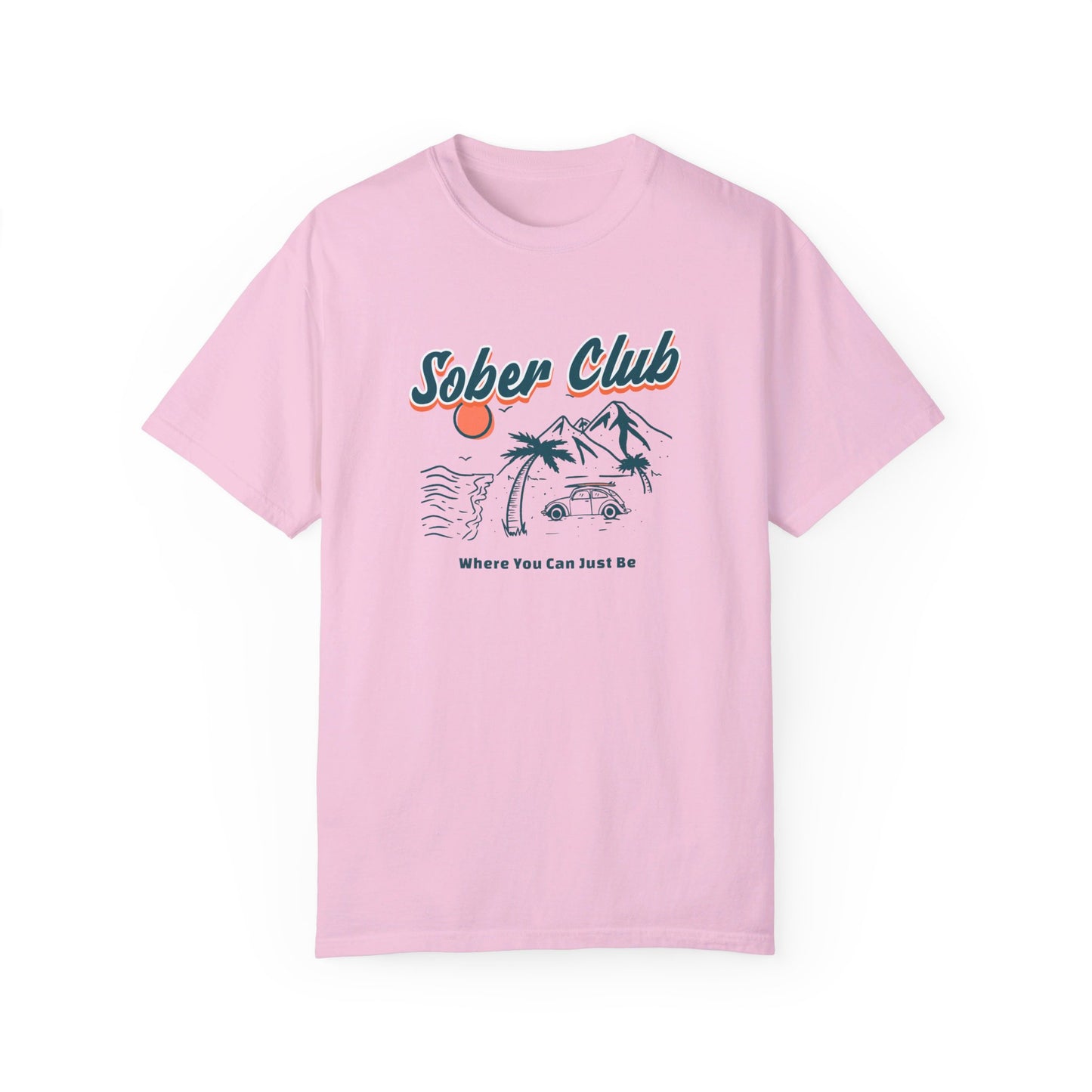 Sober Club - Where You Can Just Be T-shirt