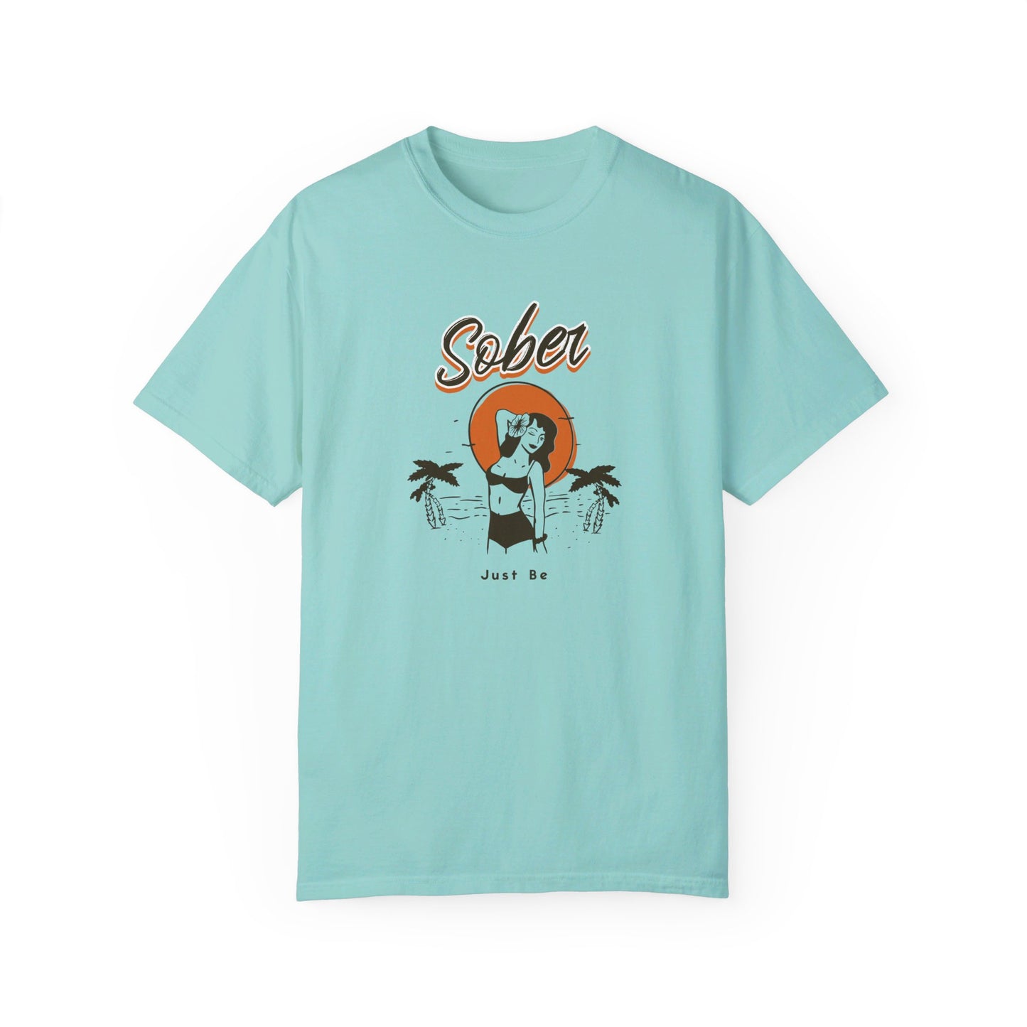 Sober Just Be T-shirt