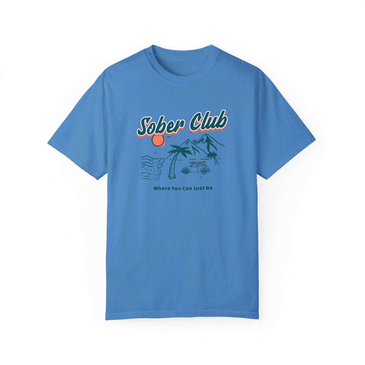 Sober Club - Where You Can Just Be T-shirt