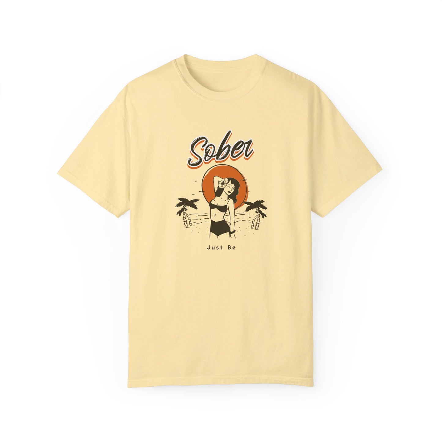 Sober Just Be T-shirt