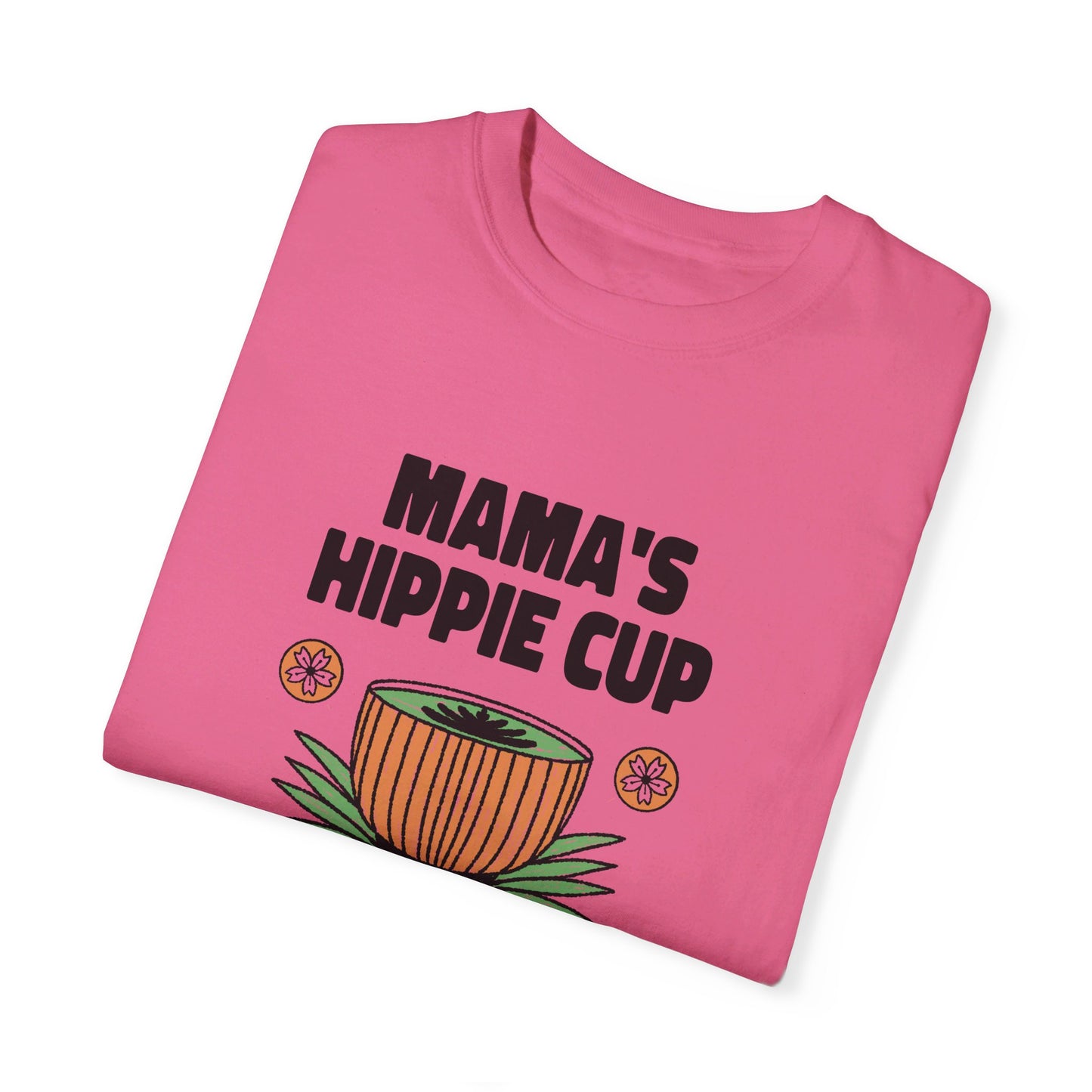 Mama's Hippie Cup T-shirt